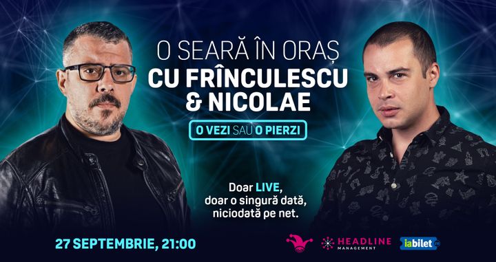 The Fool: O seară în oraș cu Frînculescu și Nicolae