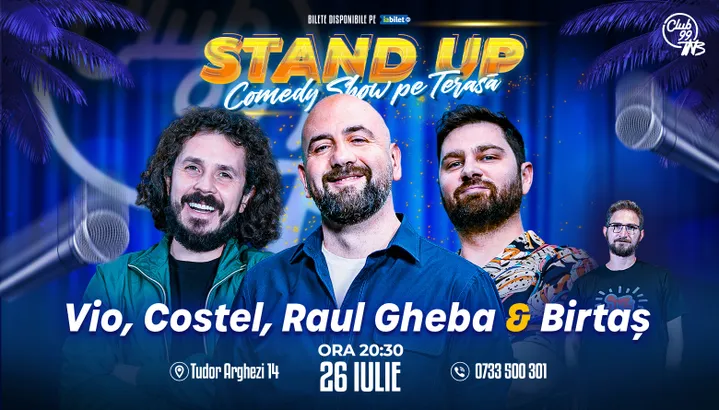 Stand-up Comedy cu Vio, Costel, Raul Gheba - Birtaș la Terasa TNB