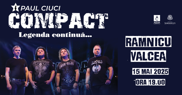 Râmnicu Vâlcea: Concert Compact - Legenda continuă...
