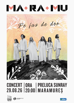 Preluca Sunray:  MA RA MU - Pe fus de dor