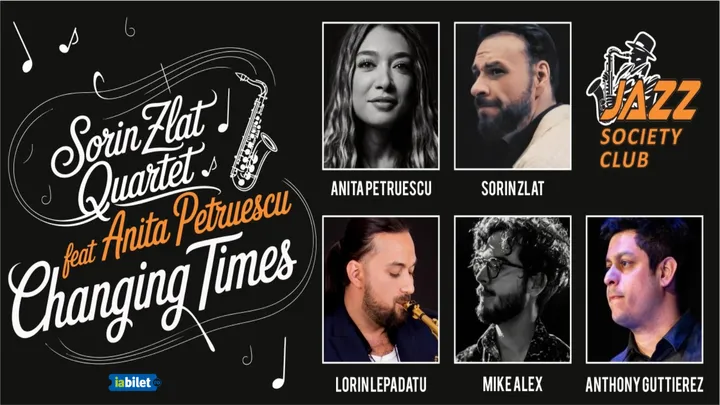 Galați: Sorin Zlat Quartet feat Anita Petruescu - "Changing times "