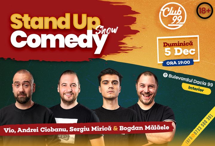 Stand up comedy la Club 99 cu Vio Dragu, Andrei Ciobanu, Sergiu Mirica si Bogdan Malaele