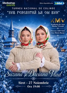Siret: Sub fereastră la om bun @ Suzana și Daciana Vlad