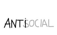 Antisocial@TNRS - Scena Digitala