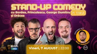 The Fool Terasa: Stand-up comedy cu Bordea, Drăcea, Frînculescu și George Dumitru