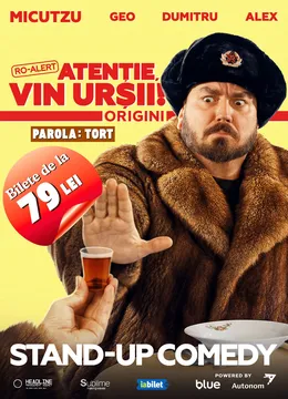 Turneu Stand-up Comedy cu Micutzu, Geo Adrian si George Dumitru - “Atentie, vin ursii!"