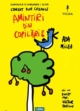 Cluj-Napoca: Ada Milea – Concert „Amintiri din copilărie după Creangă”
