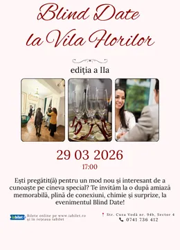 Blind Date la Vila Florilor