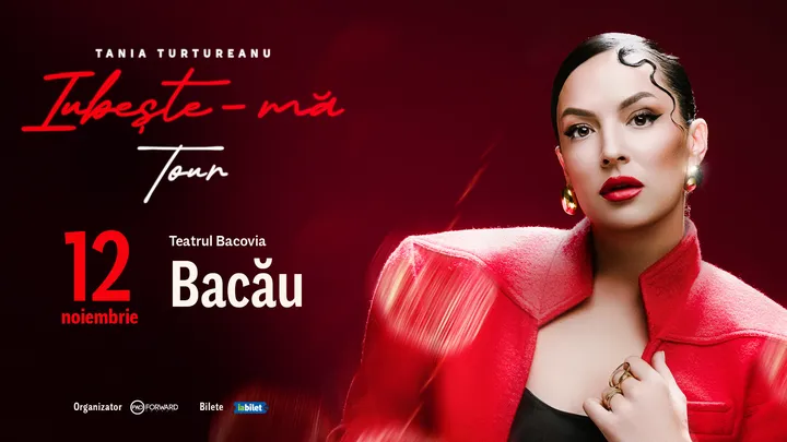 Bacau: Tania Turtureanu - Iubește-ma