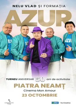 Piatra Neamt: Nelu Vlad si Formatia Azur - Turneu Aniversar “50”