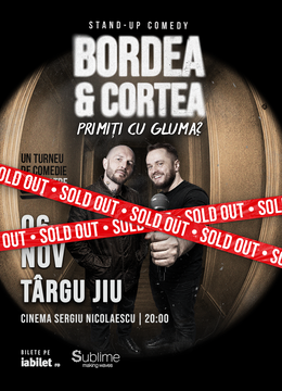 Targu Jiu: Stand-Up Comedy cu Bordea & Cortea - "Primiți cu gluma?"