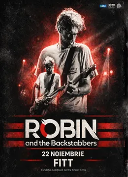 Timisoara: Concert Robin and the Backstabbers