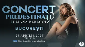 Concert Iuliana Beregoi - Predestinați