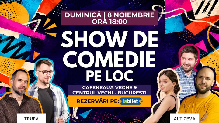 Show de comedie pe loc Alt Ceva