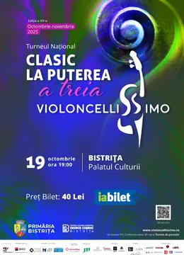 Bistrita: Violoncellissimo - Clasic la Puterea a treia (Turneu Naţional)
