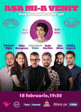 The Fool: Așa mi-a venit! | Show de comedie on the spot