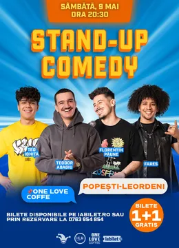 Popesti-Leordeni: Stand Up Comedy cu Teo Ioniță, Teodor Abagiu, Florentin Păune și Fares