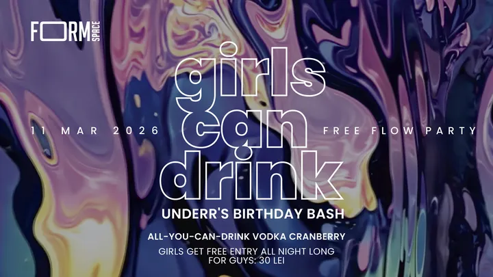 Girls Can Drink: Free Flow Party at FORM Space
