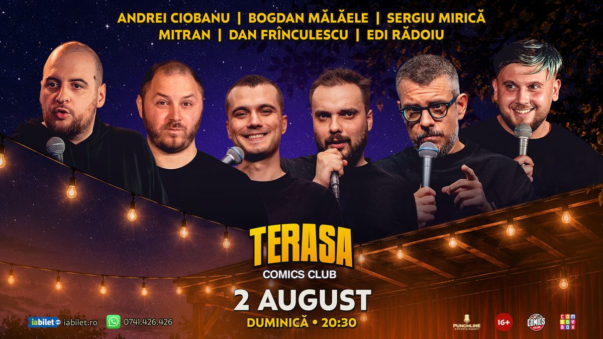 Stand-up cu Ciobanu, Mălăele, Frînculescu, Mirică, Mitran și Edi pe Terasa ComicsClub!