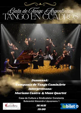 Constanta: Gala de Tango Argentinian - Tango en Cuadros