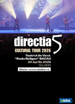 Bacau: Direcția 5 - Cultural Tour 2026