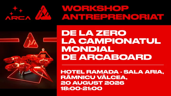 Râmnicu Vâlcea: Workshop de Antreprenoriat ~ "De la Zero la Campionatul Mondial de ArcaBoard"