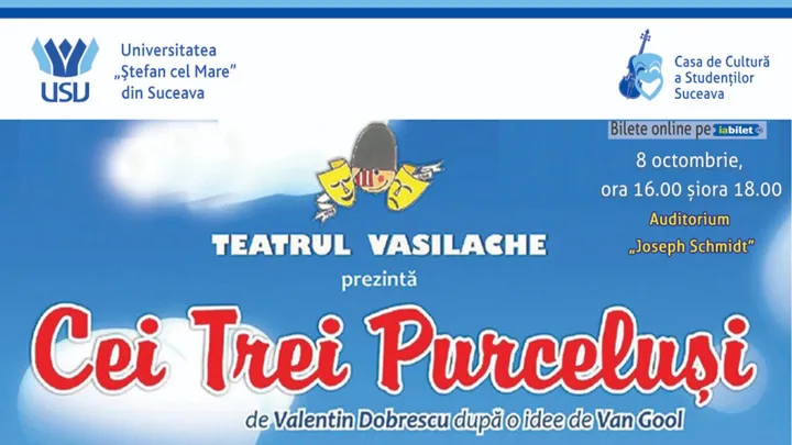 Suceava: Teatru pentru copii „Cei trei purceluși”