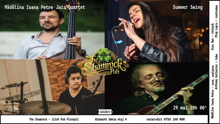 Ploiesti: Mădălina Ioana Petre Jazz Quartet | Summer Swing