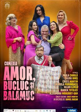 Amor, bucluc și balamuc