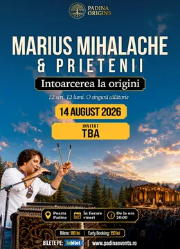 Poarta Padina: Marius Mihalache & Prietenii — Întoarcerea la origini