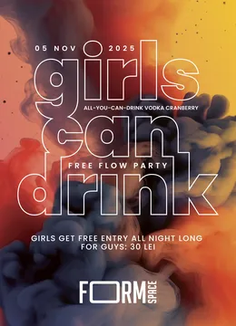 Girls Can Drink: Free Flow Party at FORM Space
