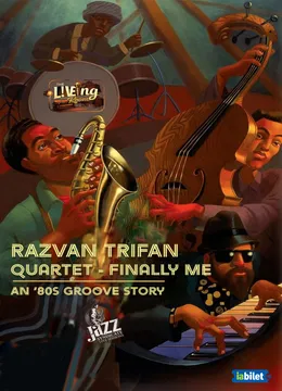 L!VEing Room #7: Razvan Trifan Quartet - Finally Me: An ’80s Groove Story