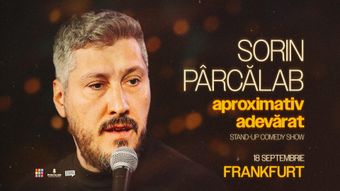 Frankfurt: Sorin Pârcălab | Aproximativ Adevărat