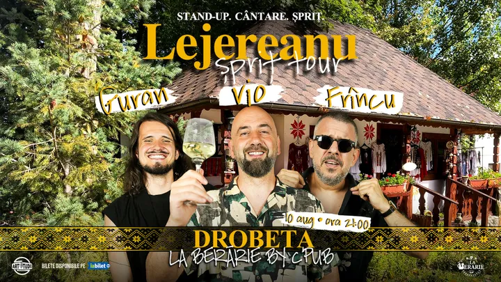 Drobeta-Turnu Severin: Stand Up Comedy Show Vio, Frîncu și Guran - Lejereanu Spriț Tour