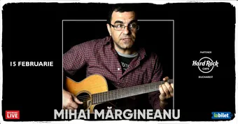 Concert Mihai Margineanu la Hard Rock Cafe