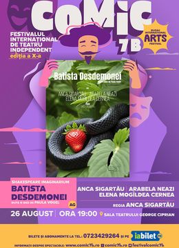 Buzau: Batista Desdemonei - Festivalul Internațional de Teatru Independent COMIC 7 B