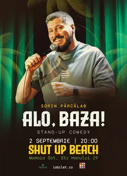 Constanta: Stand-Up Comedy cu Sorin Pârcălab "Alo, baza!"