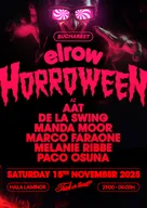 ELROW BUCHAREST | HORROWEEN 15 NOVEMBER 2025