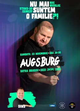 Augsburg: „Nu mai suntem o FAMILIE?!” Show nostalgic de stand-up cu Nae Nicolae