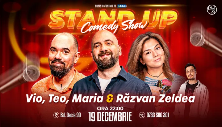 Stand-up Comedy cu Vio, Teo, Maria Popovici - Răzvan Zeldea la Club 99