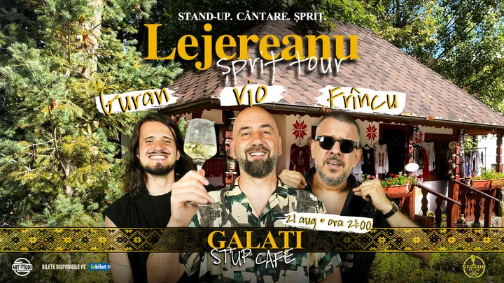 Galati: Stand Up Comedy Show Vio, Frîncu și Guran - Lejereanu Spriț Tour