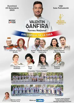 Iași: Valentin Sanfira - "Din copilul de la țară"