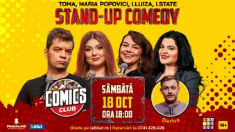Stand-up cu Toma, Maria, Ioana State și Ioana Luiza la Comics Club!