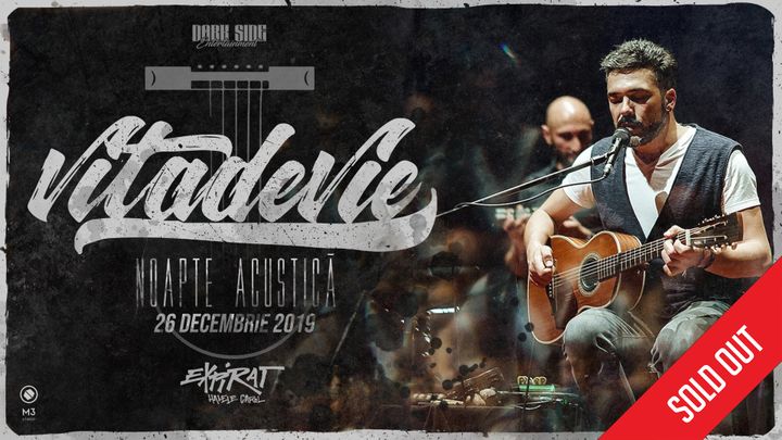 Vița De Vie - Noapte Acustică / Expirat / 26.12