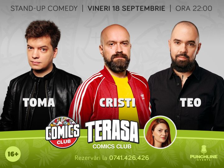Stand-up cu Cristi, Toma, Teo pe terasa la ComicsClub!