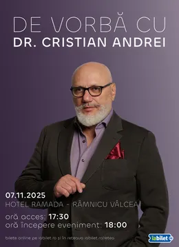 Ramnicu Valcea: De vorbă cu Dr. Cristian Andrei – un eveniment despre echilibru, relații și înțelegerea generațiilor
