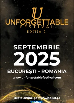Unforgettable Festival - Editia 2 (Abonamente SuperEarlyBird)