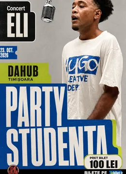 Timisoara: Party Studenta - Concert Eli
