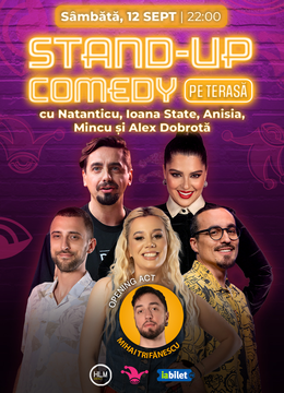 The Fool Terasa:  Stand-up comedy cu Ioana State, Mincu, Anisia, Natanticu și Alex Dobrota