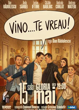 Vino! Te vreau